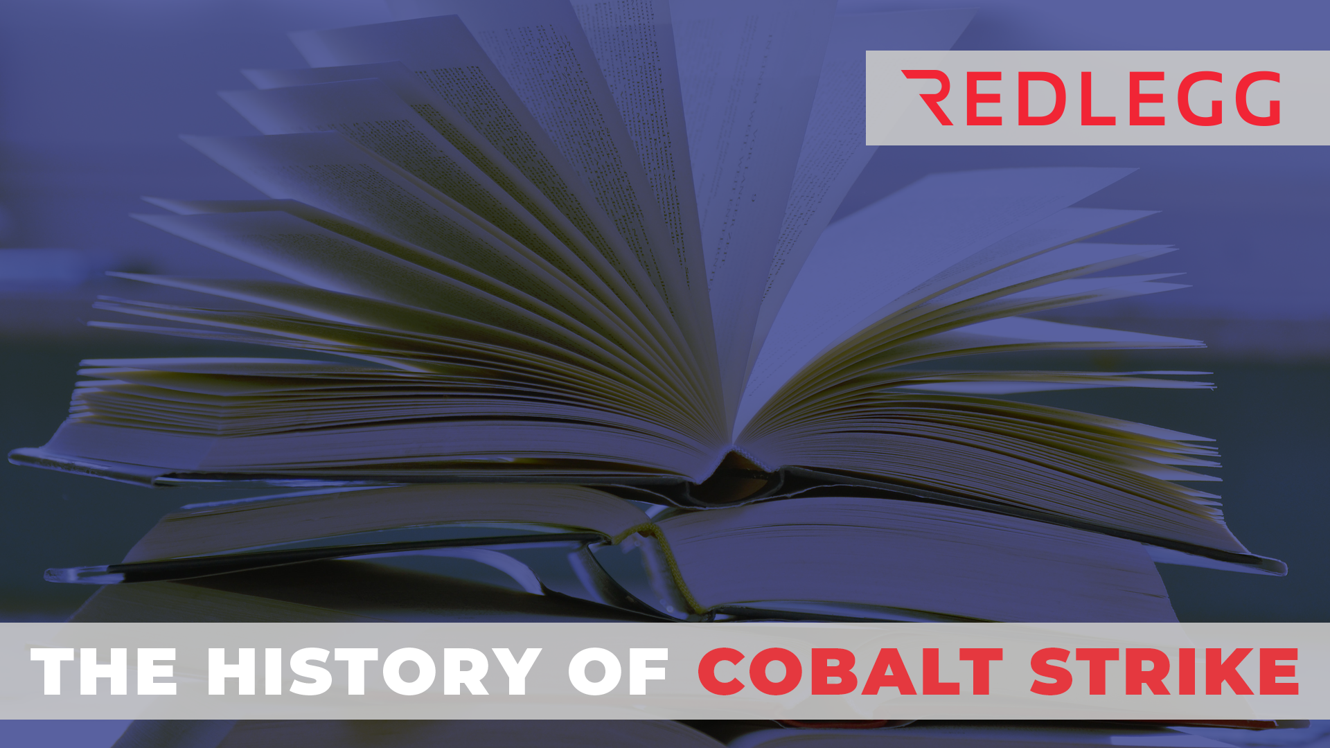 SECURITY BLOG THE HISTORY OF COBALT STRIKE October 25th, 2022